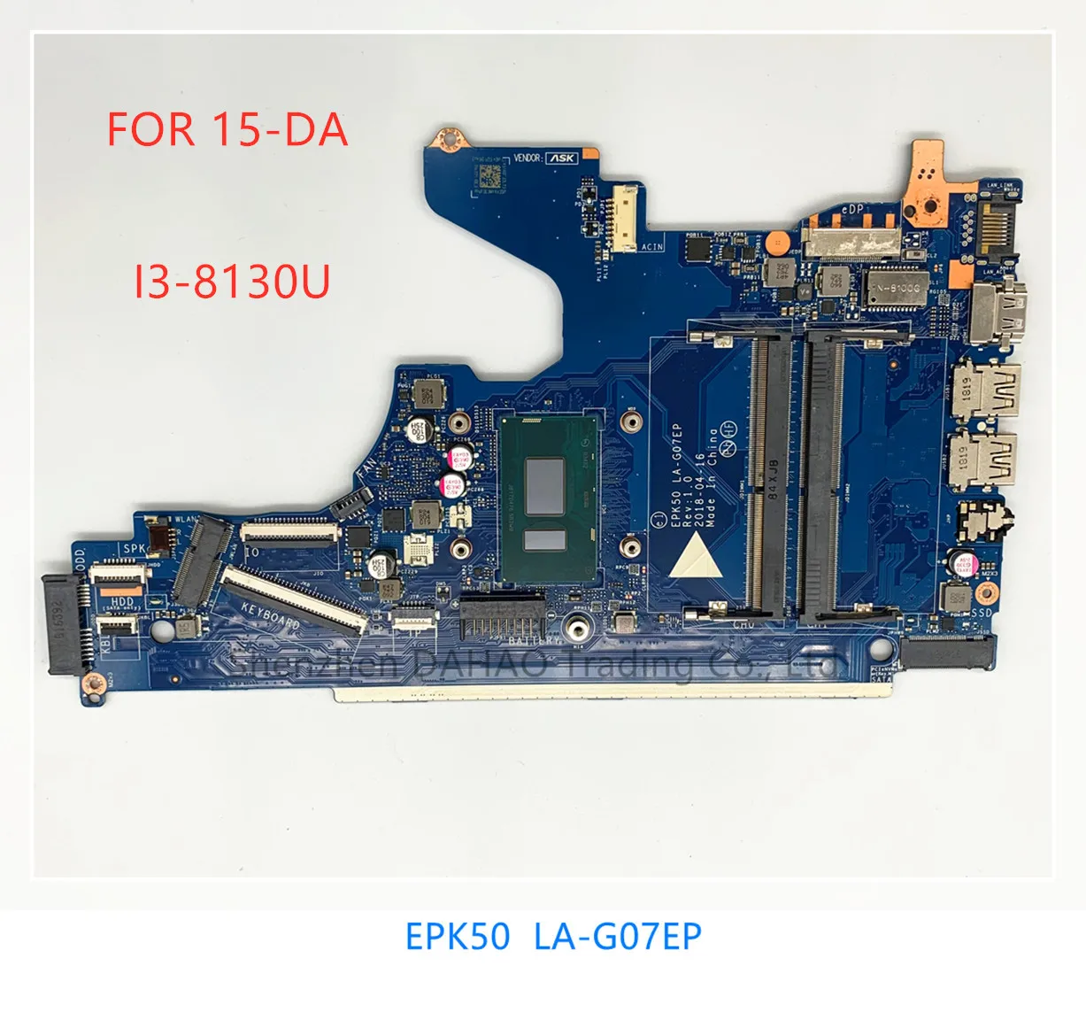 

L20374-001 L20374-601 EPK50 LA-G07EP Mainboard For HP 15-DA Laptop motherboard with SR3W0 I3-8130U 2.2Ghz DDR4 100% FULLY TESTED