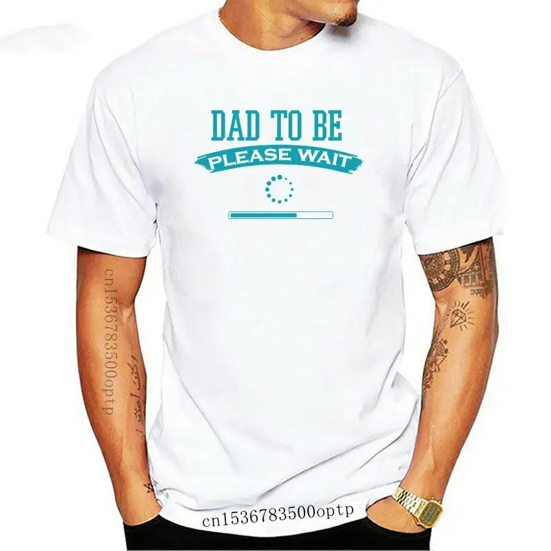 

Design Dad To Be Please Wait T Shirt Funny Father Gift Present Top Black White Mens Tee Colorful Tee Shirt