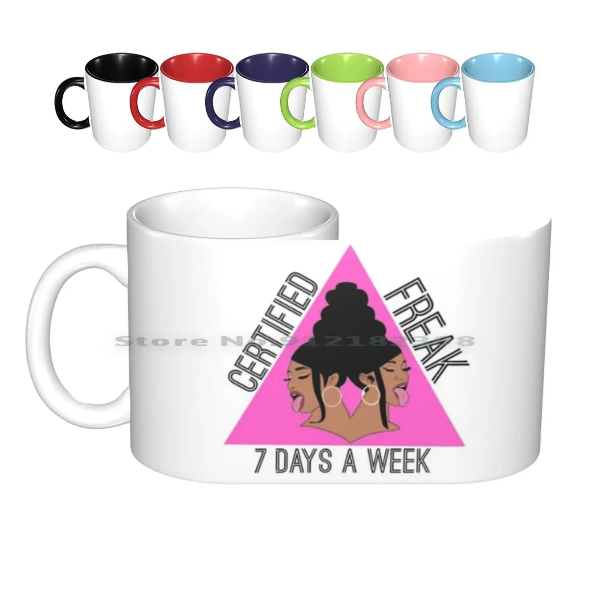 

Certified Freak 7 Days A Week Wap Cardi & Megan Ceramic Mugs Coffee Cups Milk Tea Mug Cardi B Megan The Stallion Wap Certified