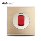 Wallpad Gold L6 водонагреватель плита 20A 45A двухполюсный DP настенный переключатель Матовая атласная Золотая алюминиевая пластина