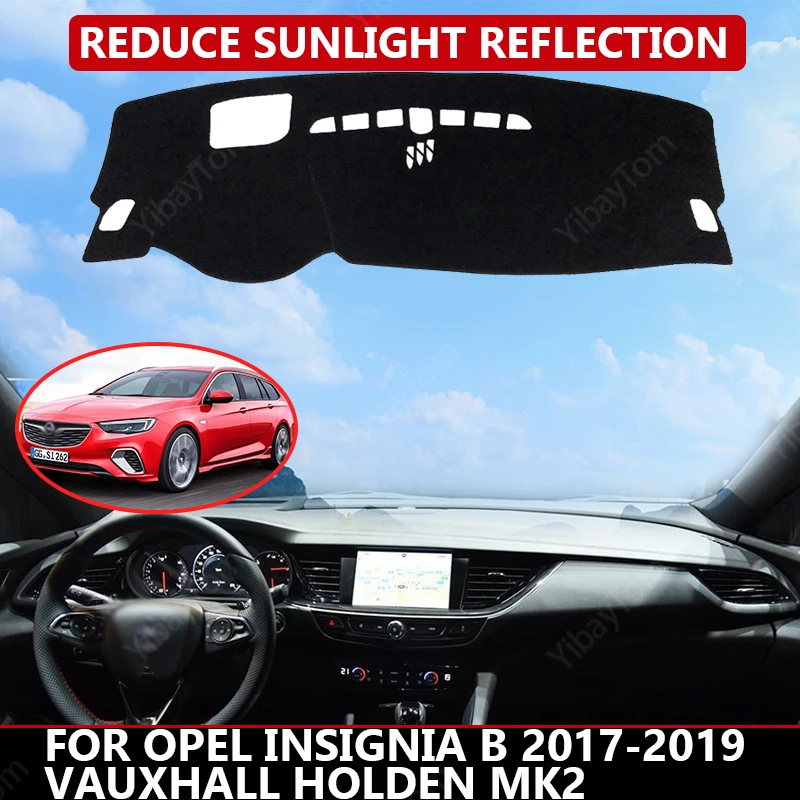 

Car Dashboard Cover for Opel Insignia B 2017-2019 Vauxhall Holden MK2 Mat Protector Sun Shade Dashmat Board Pad Auto Carpet