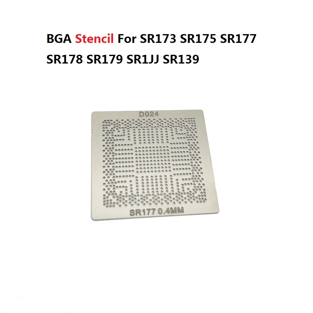 

BGA Stencil For SR173 SR174 SR175 SR176 SR177 SR178 SR179 SR1JJ SR1JK SR13C SR13D SR137 SR138 SR139 Direct Heating Reballing 0.4