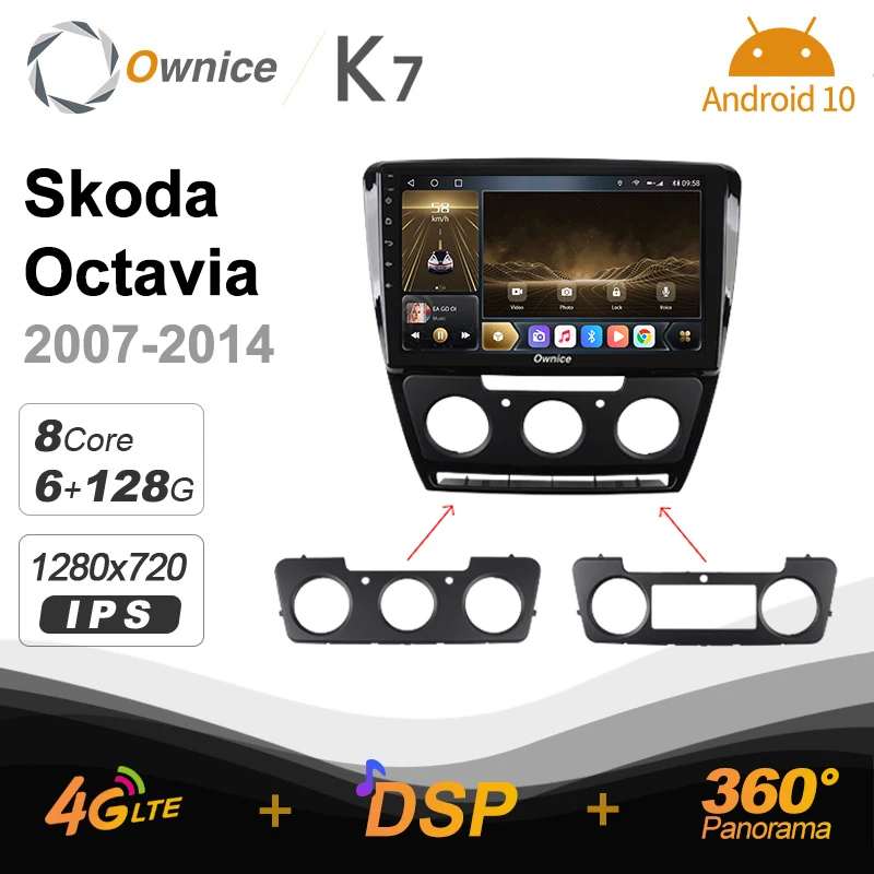 

Автомагнитола K7 Ownice 6G + 128G Android 10,0 для Skoda Octavia 2007 - 2014 мультимедийная аудиосистема 4G LTE GPS Navi 360 BT 5,0 Carplay