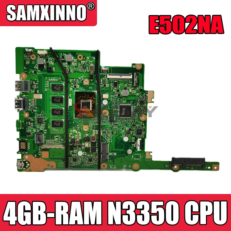 

Материнская плата Akemy E502NA для ноутбука ASUS VivoBook E502NA (15 дюймов) E502N, оригинальная материнская плата 4GB-RAM, процессор Celeron N3350