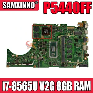 p5440ff original motherboard with 8gb ram i7 8565u v2g for asus p5440 p5440f p5440ff laptop motherboard mainboard tested 100 ok free global shipping