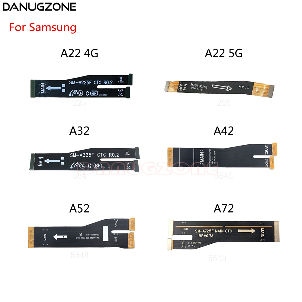 

LCD Display Connect Main Motherboard Flex Cable For Samsung Galaxy A22 4G 5G A225F A226B A32 A325F A42 A426B A52 A526B A72 A725F