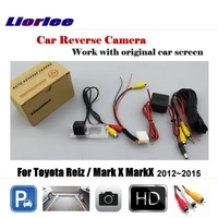 car rearview parking camera for toyota reiz mark x markx 20122015 display hd ccd rear view backup back cam