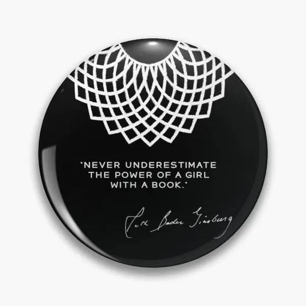 

RBG Never Underestimate the Power of a G Soft Enamel Pin Badge Badge Lapel Pin Brooch Jewelry for Women Fashion Gift