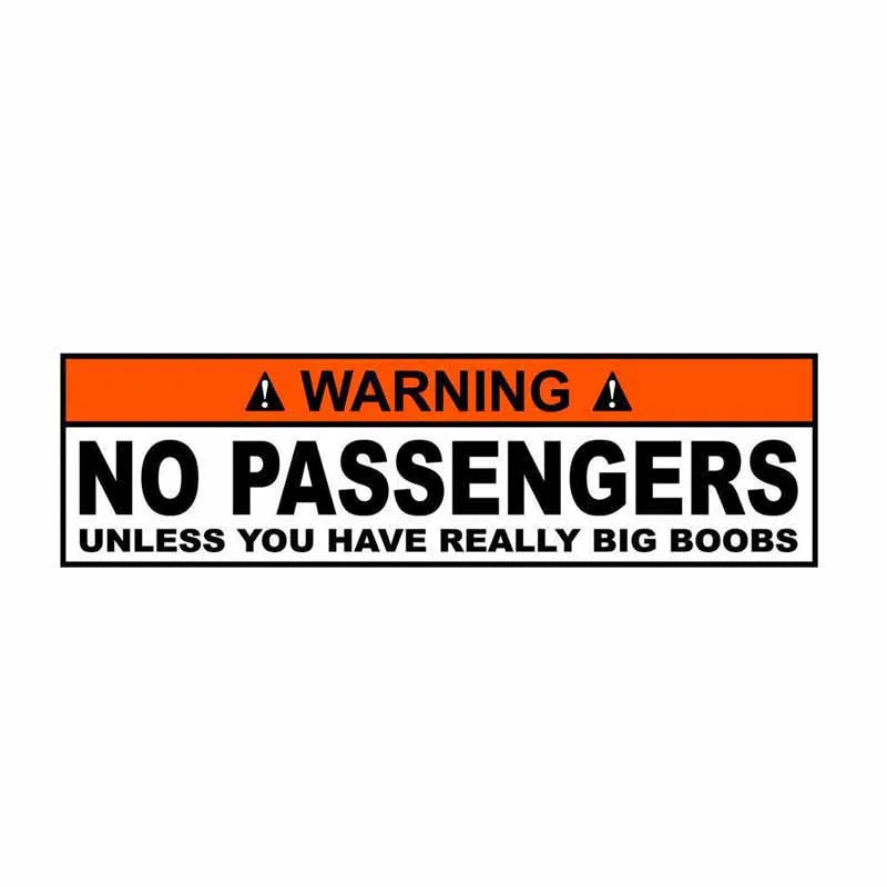 

A-0564 Warning No Passengers Unless You Have Really Big Boobs Typeface Sticker PVC Auto Motorcycle Waterproof Creativity Decal