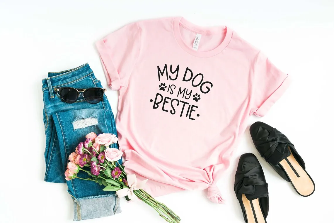 

Skuggnas My Dog Is My Bestie Funny Graphic T Shirt Fashion Cotton Shirt Dog Mom Gift Unisex Casual Tops Drop Ship