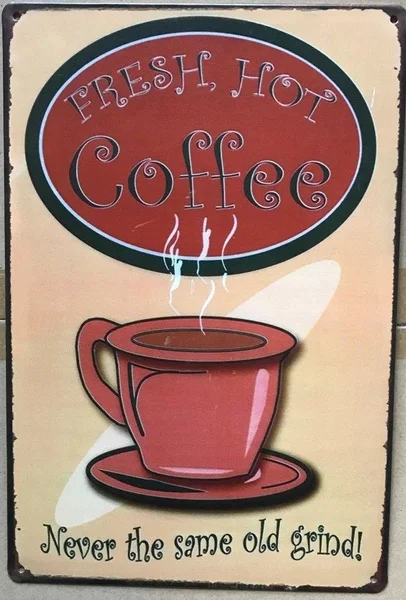 

Coffee Bar Rustic Look Vintage Tin Metal Sign Man Cave, Shed-garage & Bar Sign