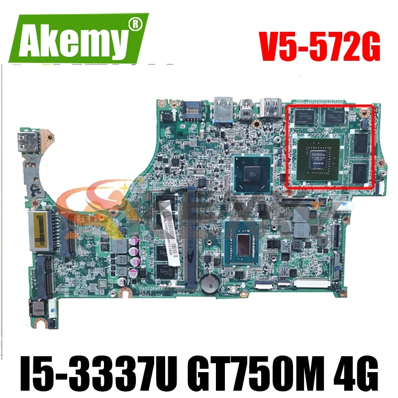 DA0ZQKMB8E0 NBMAL11001 NB.MAL11.001 материнская плата для ноутбука acer Aspire V5-572G SR0XL I5-3337U GT750M 4G Ram