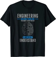 engineer solving problems funny engineering t shirt crazy tops t shirt for men company cotton t shirt cool