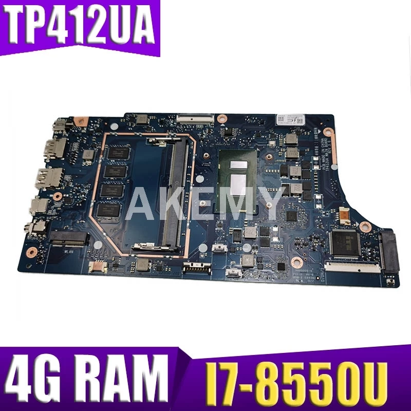 

Akemy для ASUS VivoBook Flip TP412UA TP412U Laotop материнская плата TP412UA материнская плата I7-8550U CPU 4G RAM 90NB0J70-R00040