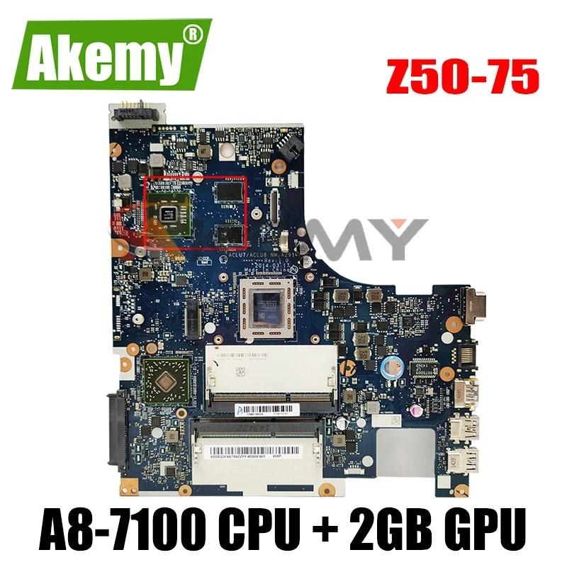 

Новый NM-A291 материнская плата для ноутбука Lenovo Z50-75 G50-75M G50-75 G50-75M материнская плата для ноутбука ACLU7/ACLU8 ( A8-7100 процессор + 2 Гб GPU)