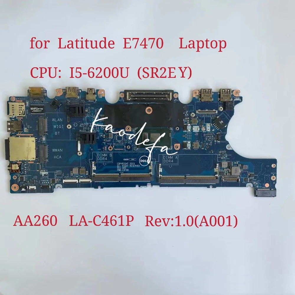 

AAZ60 LA-C461P For Dell Latitude E7470 Laptop motherboard CPU : I5-6200U SR2EY DDR4 Test Ok