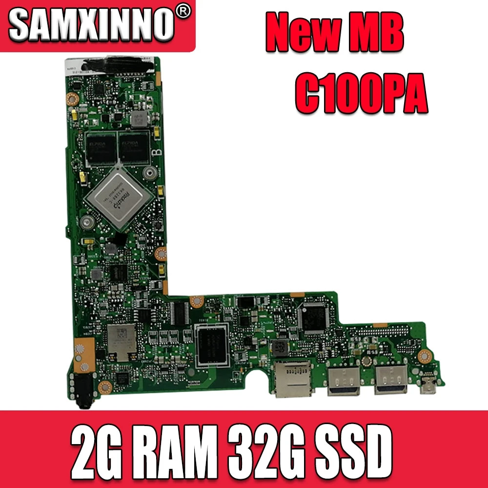 

Akemy C100PA Motherboard 2G RAM 32G SSD For Asus Chromebook Flip C100PA Laptop motherboard C100PA Mainboard