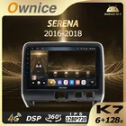 Ownice Android 10,0 K7 авто радио для Nissan SERENA 2016-2018 6G + 128G 8 ядро 360 панорама 5G Wi-Fi 4 аппарат не привязан к оператору сотовой связи атмосферная лампа
