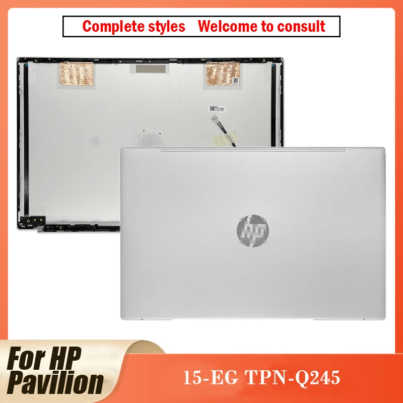 

New Original For HP Pavilion 15-EG TPN-Q245 Laptop LCD Back Cover Rear Lid Case 52G7HLCTP00 M08901-001 Silver Pavilion 15-EG