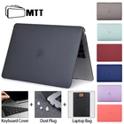 Матовый Прозрачный чехол MTT для ноутбука Macbook Pro Air 11 12 13 14 15 16 дюймов, чехол для ноутбука 2021 дюймов, чехол Funda a2289 a2251 a2485 a2442