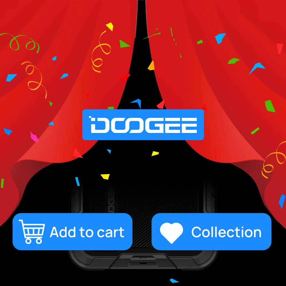 

World Premiere DOOGEE Newst Mobile phones Coming soon ! DOOGEE phone Add to Cart and Wish List Rugged phones