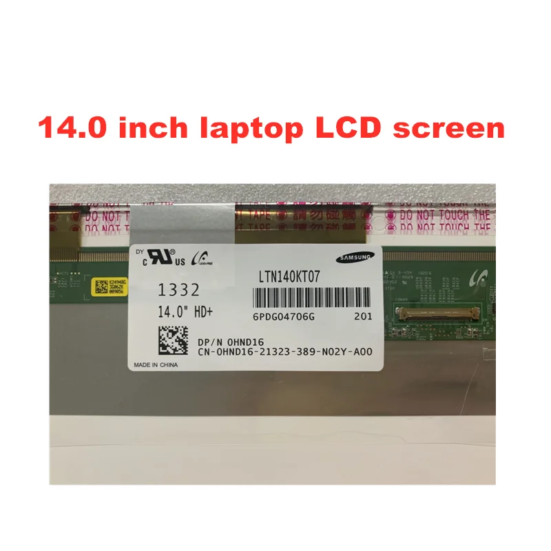 14 0-дюймовый ноутбук ЖК-дисплей LTN140KT04 B140RW03 V.0 V.1 LTN140KT01 LTN140KT07 LP140WD1 TLM1 N140O6-L02 1600*900 40