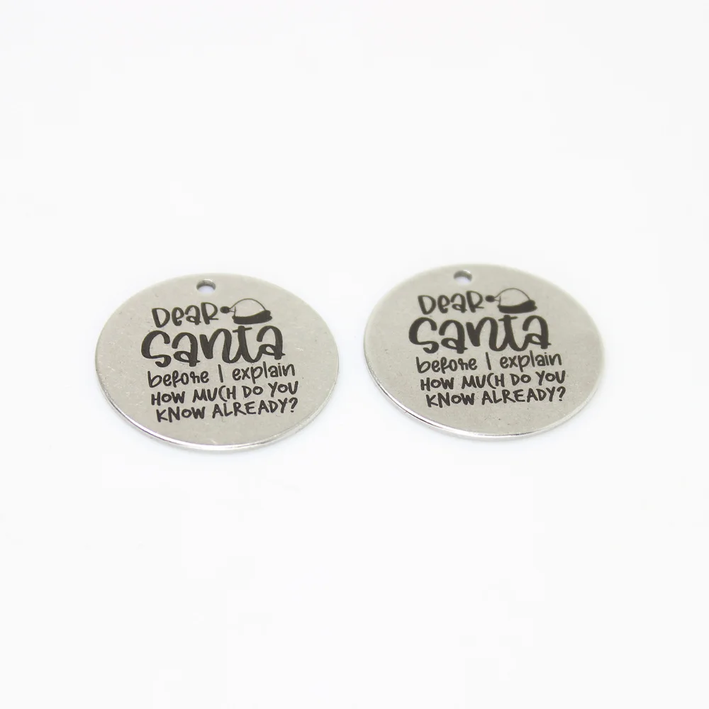 8 шт./лот-22 мм уважаемый Санта прежде чем объяснить нержавеющая сталь лазерная