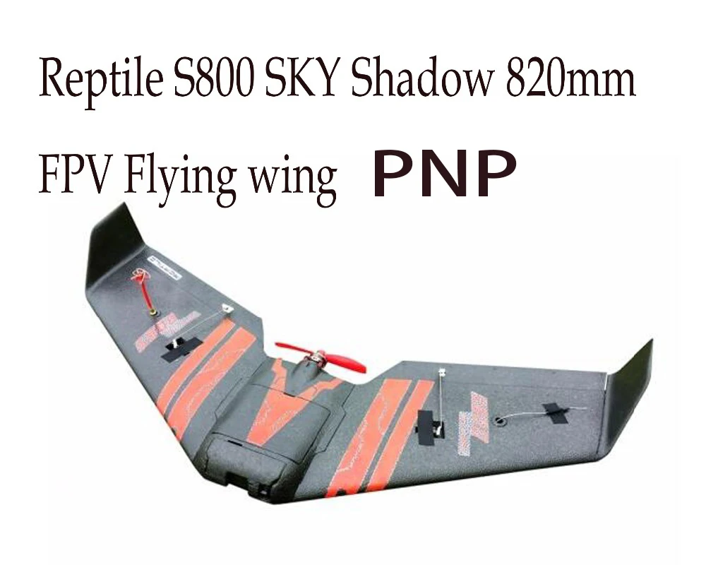 Рептилии S800 SKY SHADOW 820 мм FPV EPP летающие крылья Racer PNP с системой FPV|flying wing|fly skyfpv flying wing
