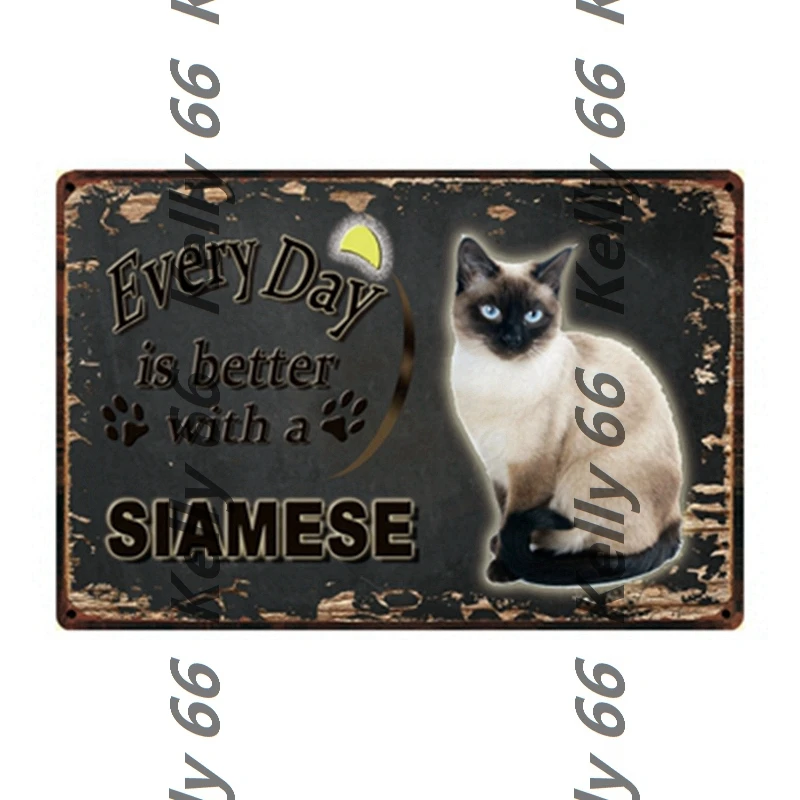 Домашние животные каждый день лучше с кошкой металлический знак Kelly66 оловянный