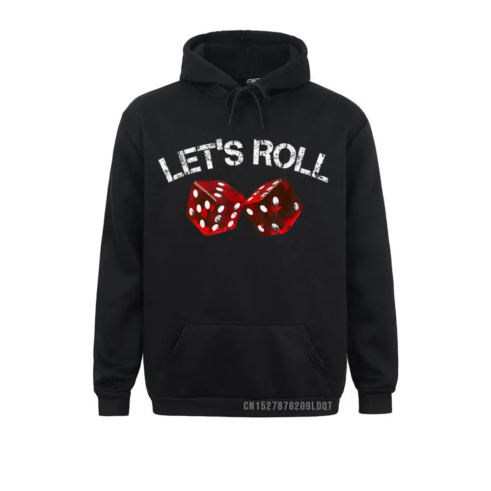 

Let's Roll Funny Red Dice Craps Designer Long Sleeve Print Sweatshirts Men Hoodies Normal Clothes NEW YEAR DAY