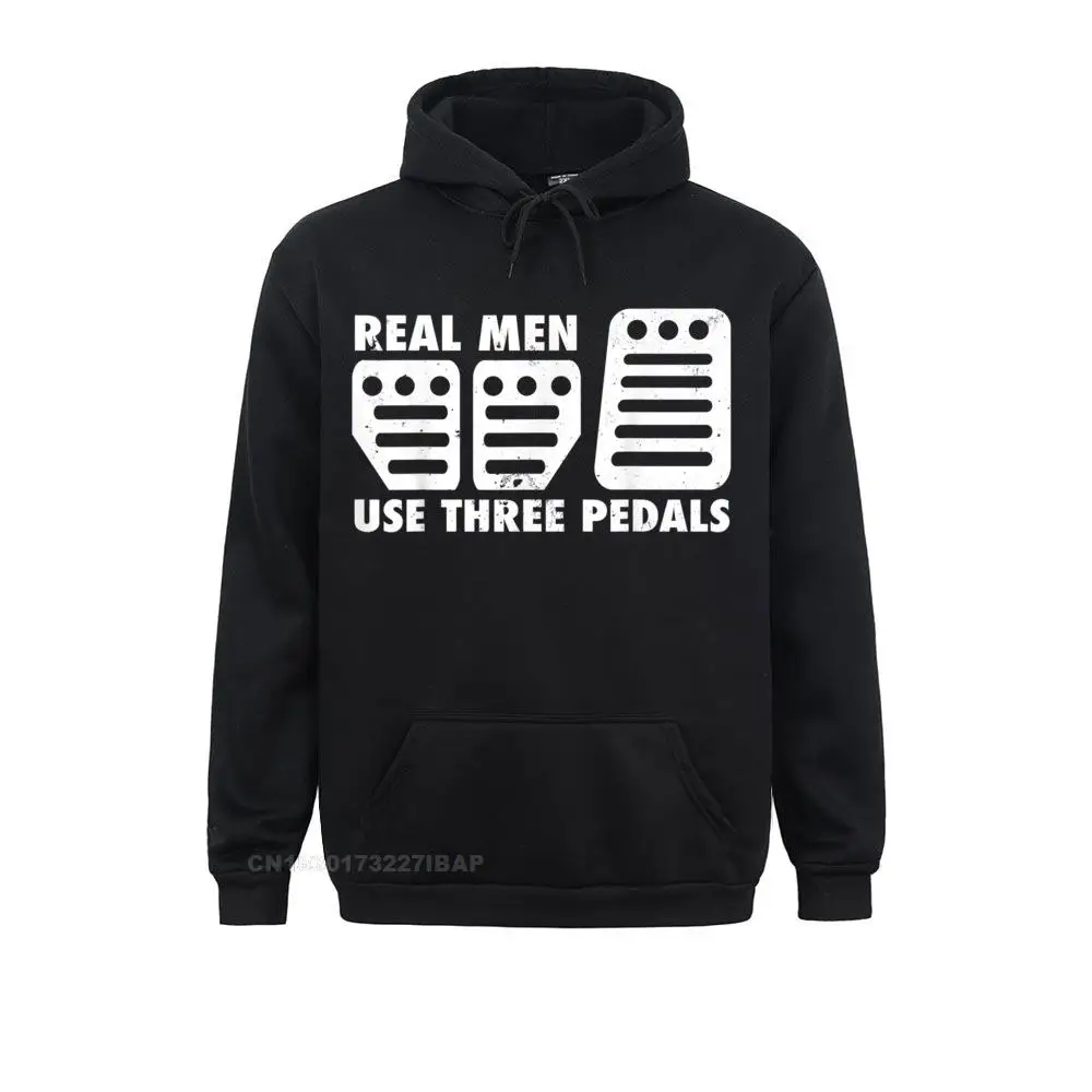 

Real Men Use Three Pedals Funny Party Summer/Fall Men Hoodies Outdoor Hoods 2021 Long Sleeve Sweatshirts