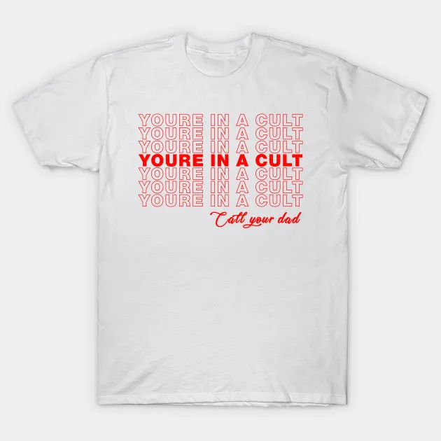 Мужская футболка SSDGM Youre In A Cult Call Your Dad Murderino женская футболка|Мужские футболки| |