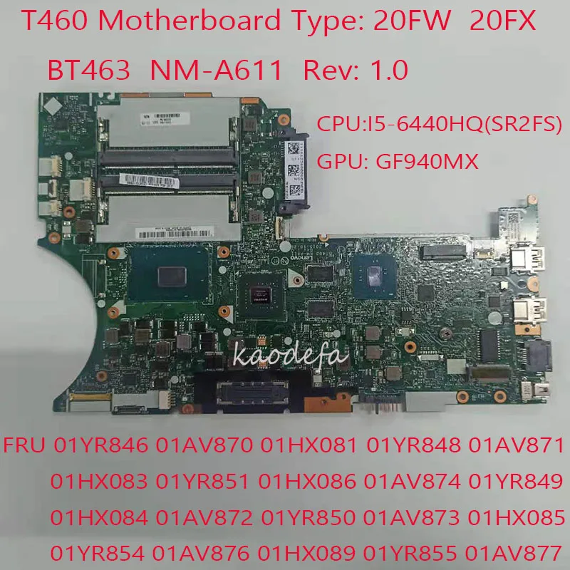 Материнская плата T460P для ноутбука Thinkpad 20FW 20FX BT463 NM-A611 i5-6440 940MX FRU 01YR846 01AV870 01HX081 01YR848 -