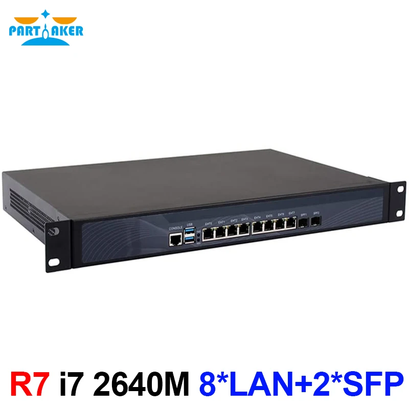 Partaker R7 Firewall 1U Rackmount Network Security Appliance Intel Core i7 2640M with 8*Intel I-211 Gigabit ethernet ports 2 SFP
