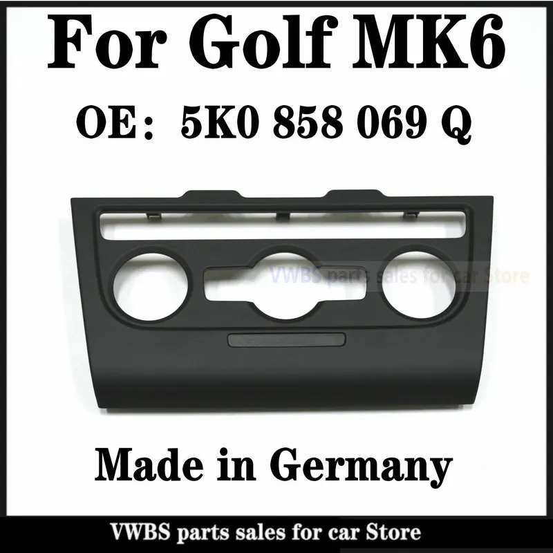 

For VW Golf MK6 R20 automatic air conditioning panel box 5K0 858 069 Q