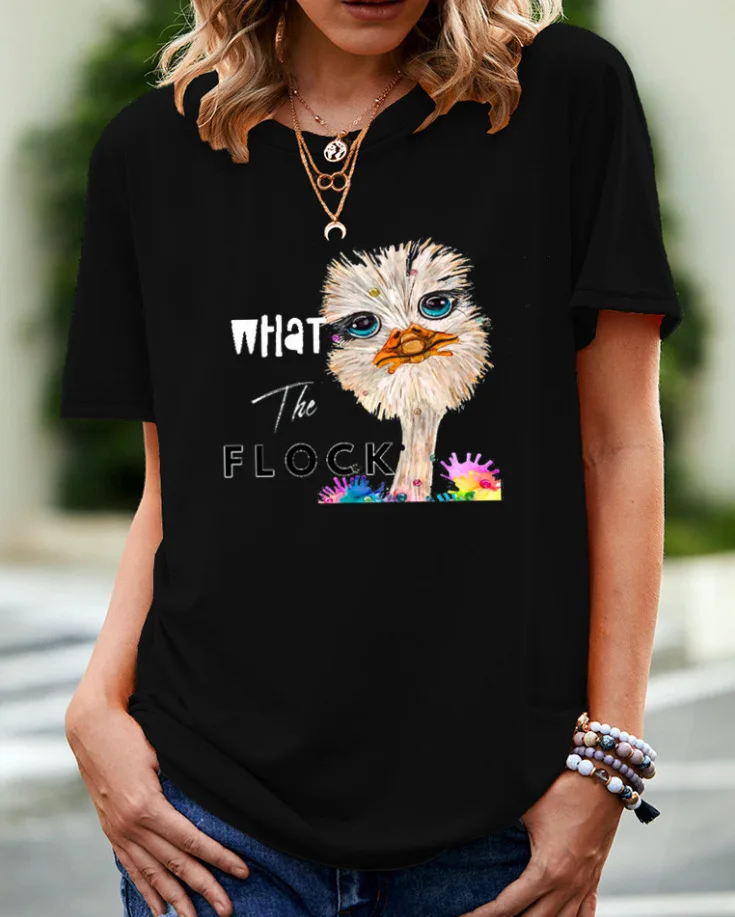 

What The Flock Ostrich Print Women T Shirt Short Sleeve O Neck Loose Women Tshirt Ladies Tee Shirt Tops Clothes Camisetas Mujer