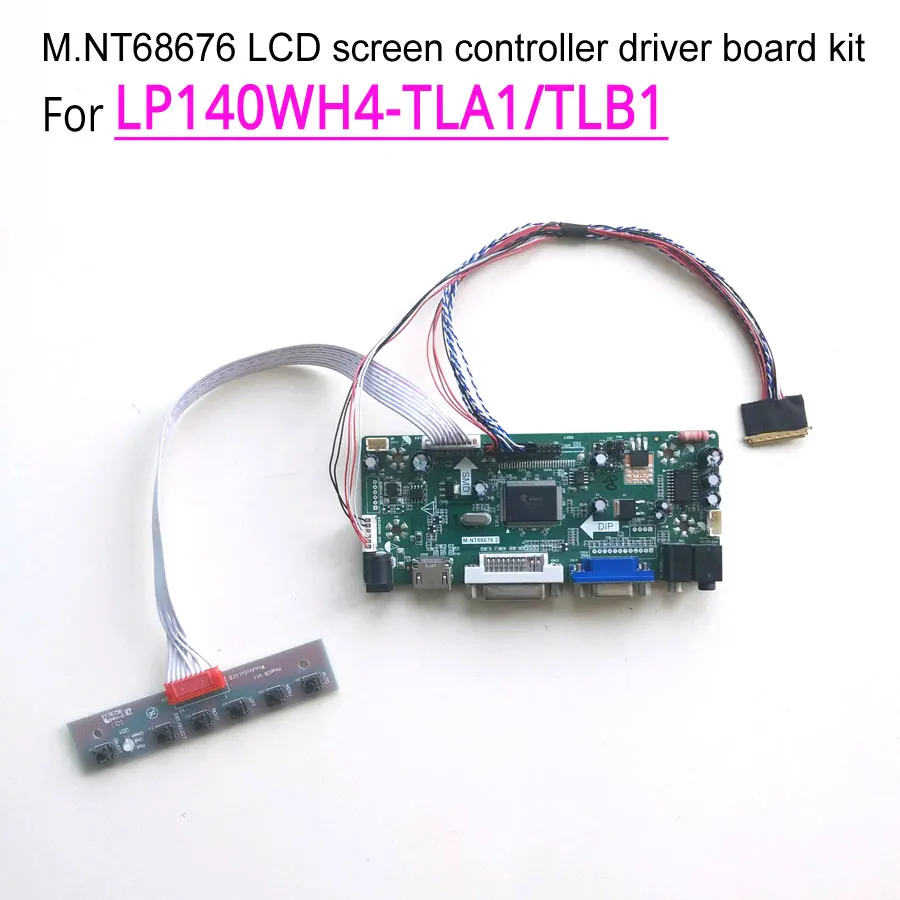 

For LP140WH4-TLA1/TLA2/TLB1/TLB2 1366*768 M.NT68676 Display Controller Board VGA+DVI WLED LVDS 40-Pin LED Notebook PC Kit