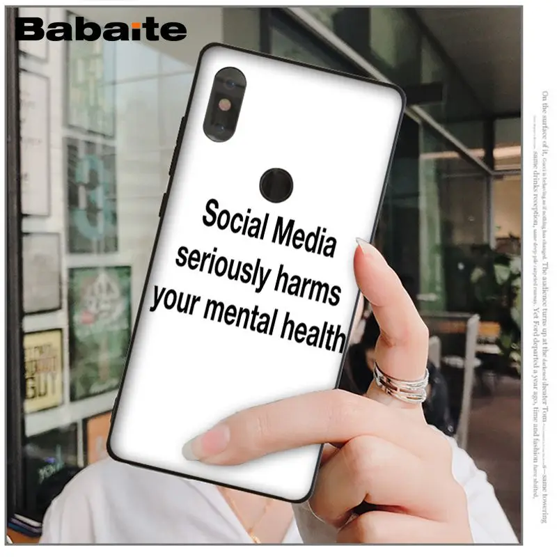Babaite social media harms your mental health Phone Case for Xiaomi MI MIX 2 2S MAX2 MAX3 6 8 8SE 9 9se Note 2 3 Redmi 5 plus