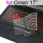 Чехол для клавиатуры для HP Omen 17 17t 7 6 Plus 5 Plus 4 Plus 3 Plus 2, защитный чехол для игрового ноутбука, чехол, силиконовый аксессуар, ТПУ 2020