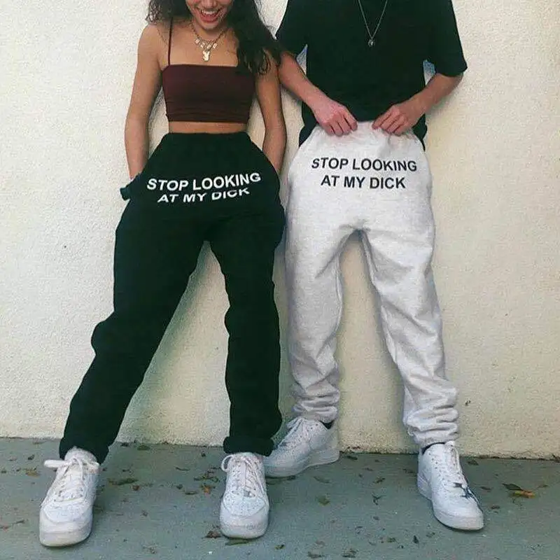 

STOP LOOKING AT MY DICK sweatpants women high waist Loose Hippie Hip Hop jogger pants black pants women Trousers sweat pants