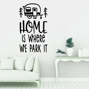 Travel Wall Sticker Home is Where We Park It Caravan Creatives Trip Quotes Vinyl Wall Decals Home Decoration Living Room Y667