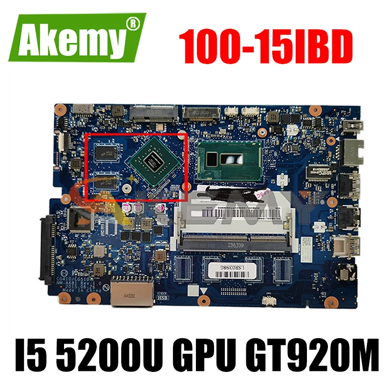 

Akemy CG410/CG510 NM-A681 для Lenovo 100-15IBD B50-50 Материнская плата ноутбука процессор I5 5200U GPU GT920M DDR3 100% тесты работы