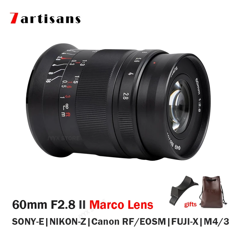 

7artisans 60mm F2.8 Mark II Macro Camera Lens 1:1 Manual Focus Lens for Canon EOS-M RF Sony E Fujifilm X M4/3 Nikon Z Mount