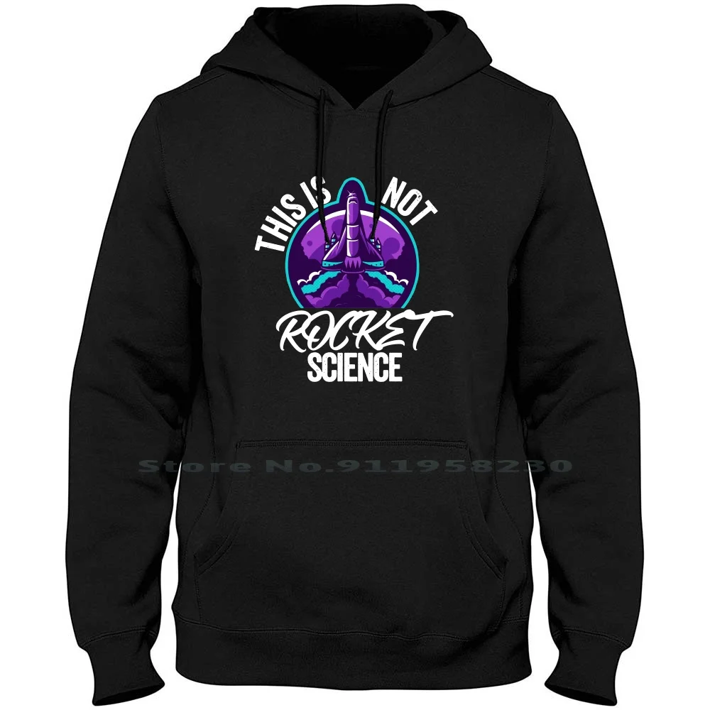 

Мужская/Женская толстовка с капюшоном It Is Not Rocket Science, свитер 6XL большого размера из хлопка, популярный тренд ракета, с некоторыми логотипами, ...