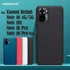 Для Xiaomi Redmi Note 10 Pro Max чехол Note 10 10S 4G 5G крышка Nillkin суперматовый чехол-накладка на заднюю панель из поликарбоната для Redmi Note10 Pro