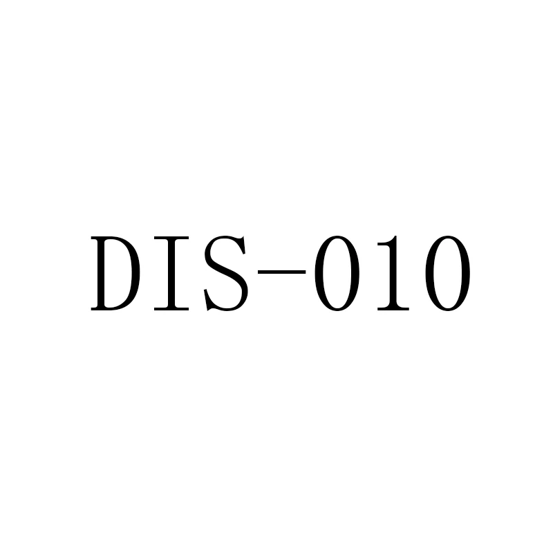 

DIS-010
