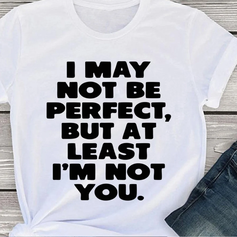 I Can't Be Not Perfect Tees для женщин и девочек: Летняя Повседневная футболка с