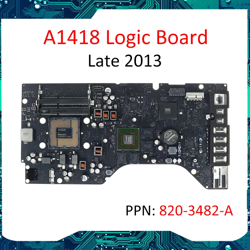 Логическая плата A1418 Для iMac 21 5 &quotLate 2013 дюйма 750M 1 ГБ 820-3482-A материнская | Компьютеры