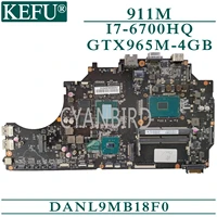 kefu danl9mb18f0 original mainboard for thunderobot 911m with i7 6700hq gtx965m 4gb laptop motherboard