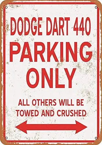 

Metal Sign - Dodge Dart 440 Parking ONLY - Vintage Bar Wall Decorative